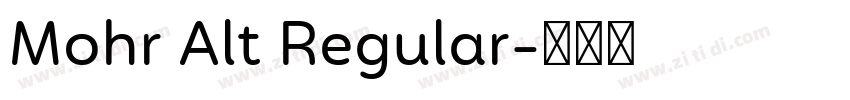 Mohr Alt Regular字体转换 Mohr Alt Regular字体转换
